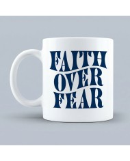 Faith over fear