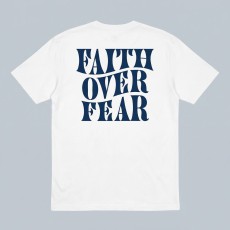 Faith over fear