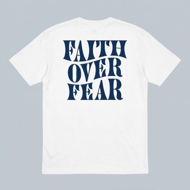 Faith over fear