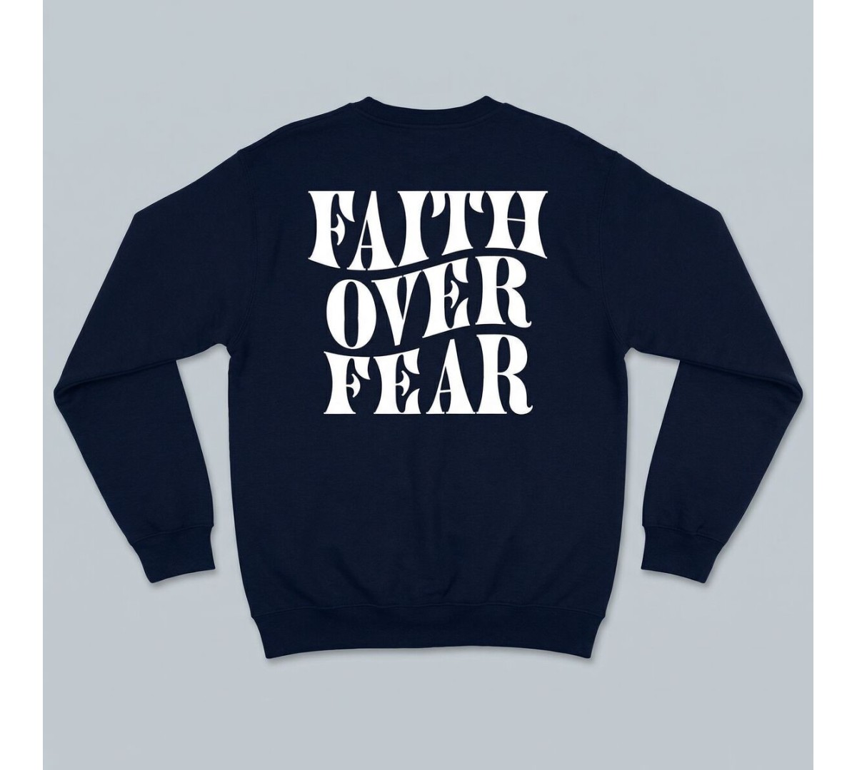 Faith over fear