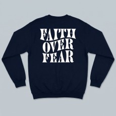 Faith over fear
